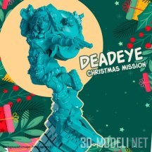 3d-модель Christmas mission Deadeye