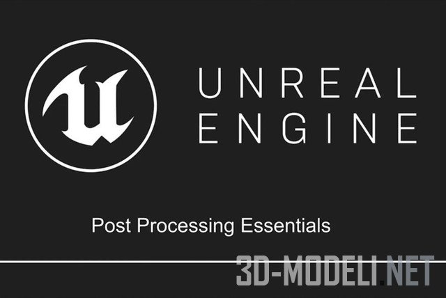 Пост-обработка в Unreal Engine для новичков – учебный курс